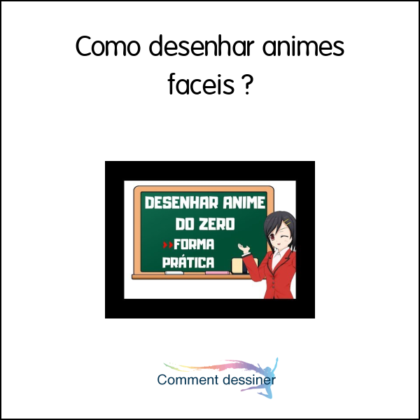 Como desenhar animes fáceis